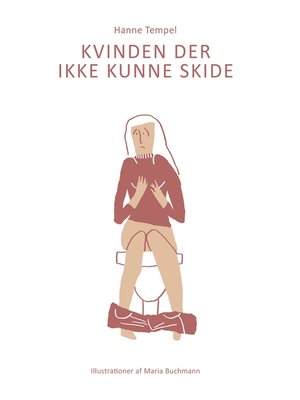 cover image of Kvinden Der Ikke Kunne Skide